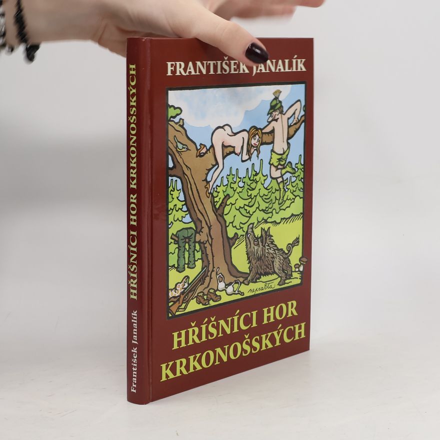 František Janalík Hříšníci hor krkonošských