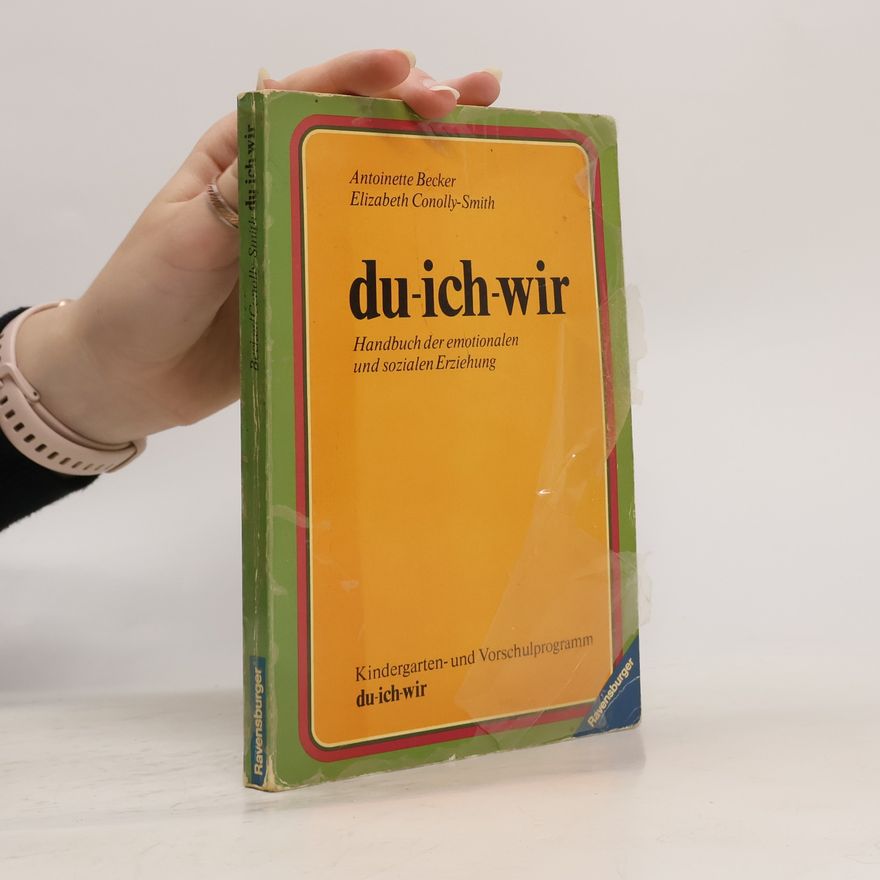 Antoinette Becker Du, ich, wir