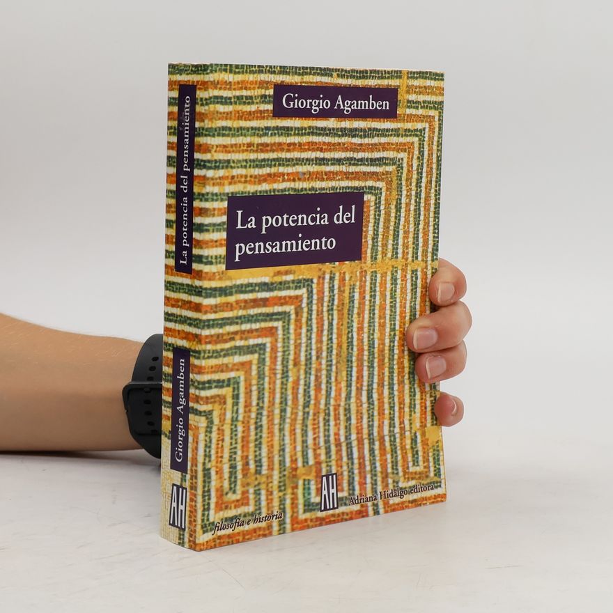 Giorgio Agamben La potencia del pensamiento