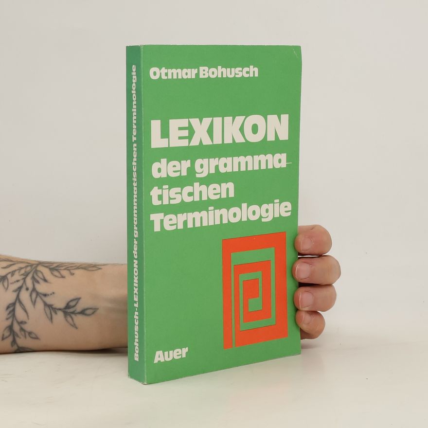 Otmar Bohusch Lexikon der grammatischen Terminologie