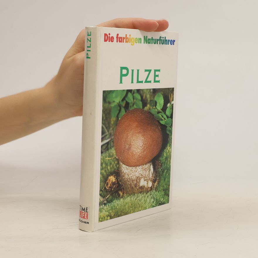 Kolektiv autorů Die farbigen Naturführer. Pilze