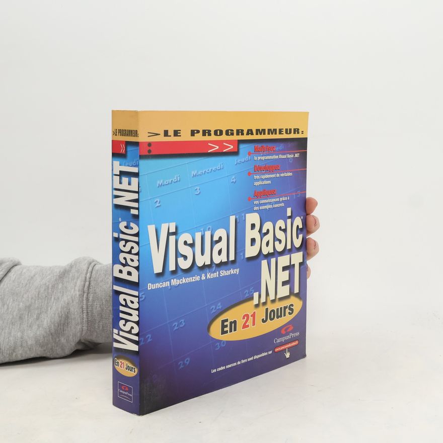 Kent Sharkey Visual Basic.Net en 21 jours