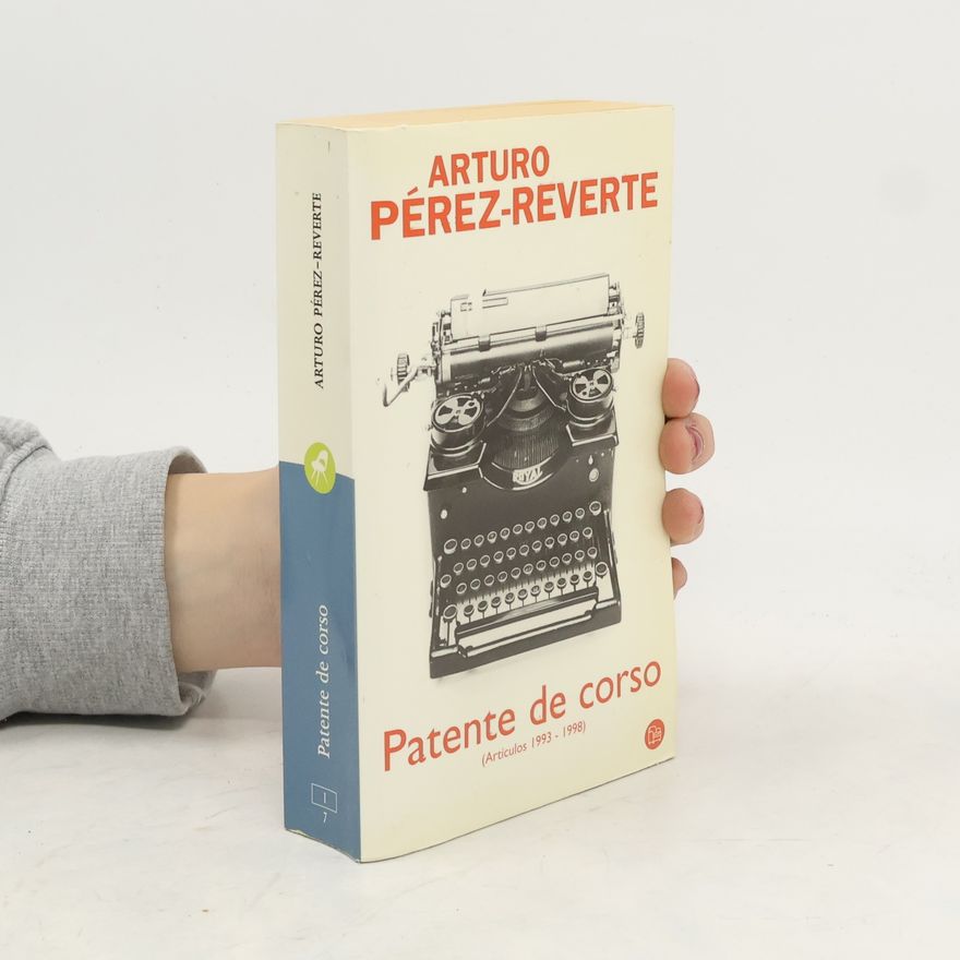 Arturo Pérez-Reverte Patente de Corso