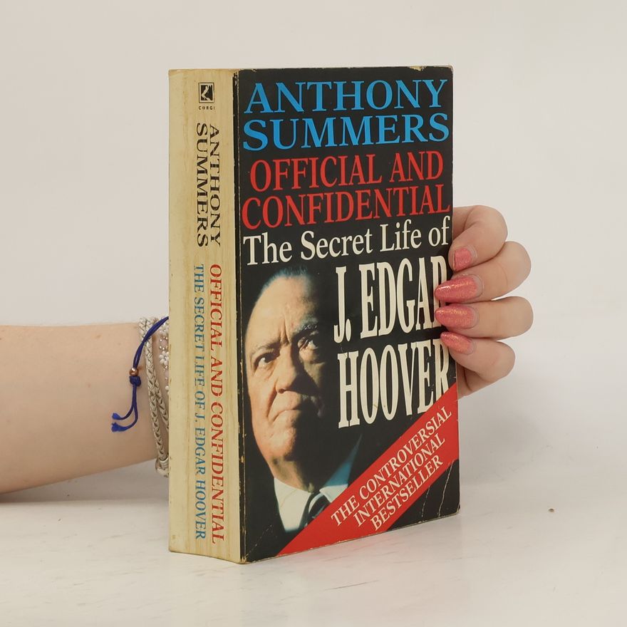 Anthony Summers Official and Confidential