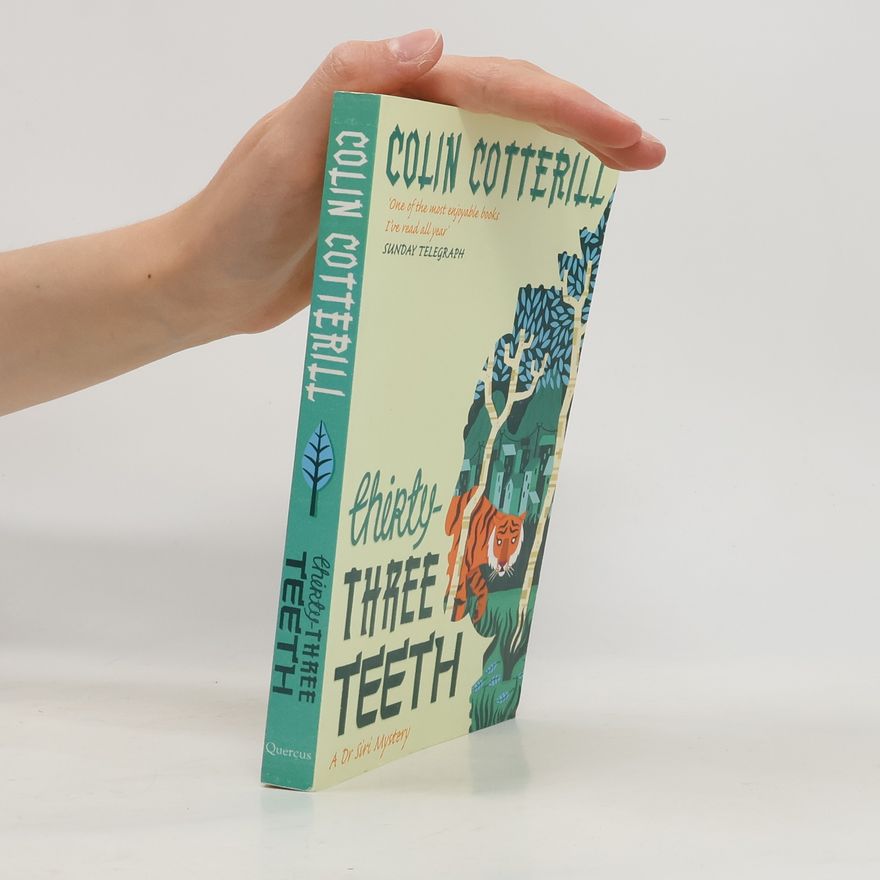 Colin Cotterill Thirty-Three Teeth. Dr. Siri sieht Gespenster, englische Ausgabe