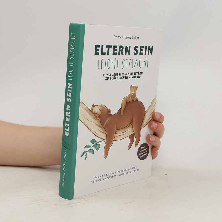 Dr. med. Ulrike Gillert Eltern sein leicht gemacht