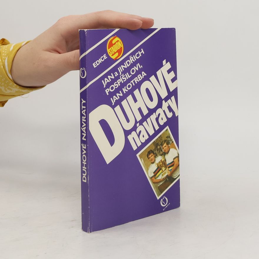 Jindřich Pospíšil Duhové návraty