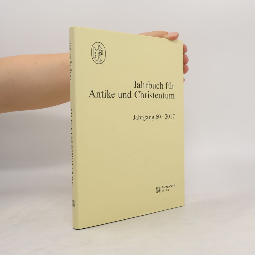 Sible de Blaauw Jahrbuch Für Antike und Christentum, Band 60/2017