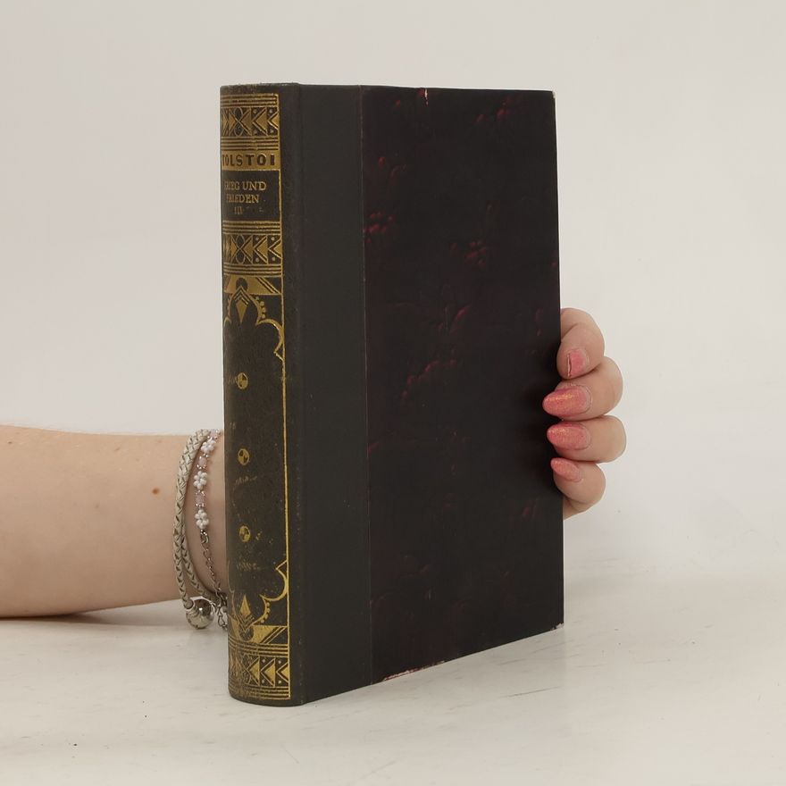 Lew Nikolajewitsch Tolstoi Krieg und Frieden 3