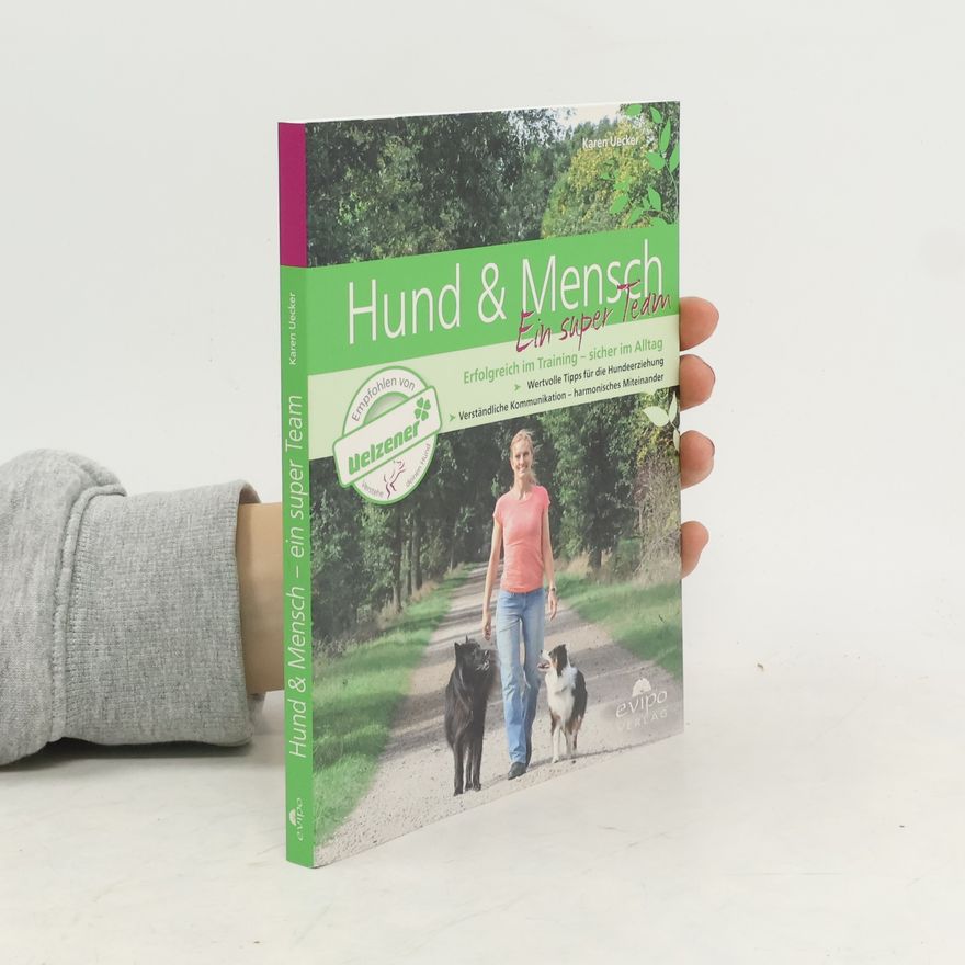 Karen Uecker Hund & Mensch - ein super Team