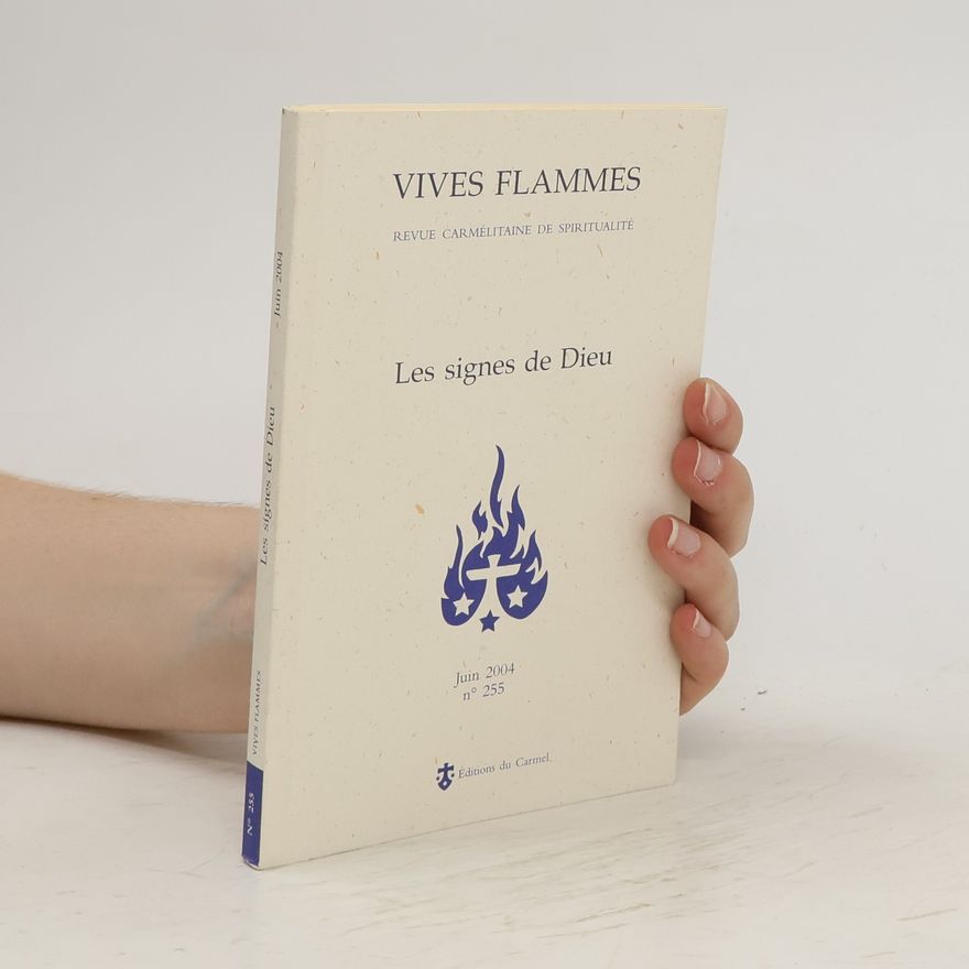 Autores varios Vives flammes. Les signes de Dieu