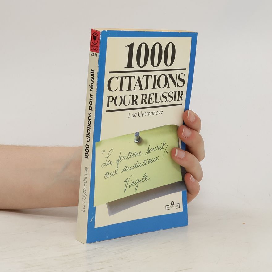Luc Uyttenhove 100 citations pour reussir