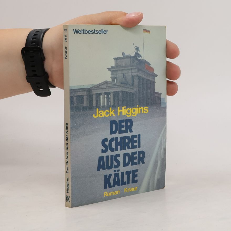 Jack Higgins Der Schrei aus der Kälte