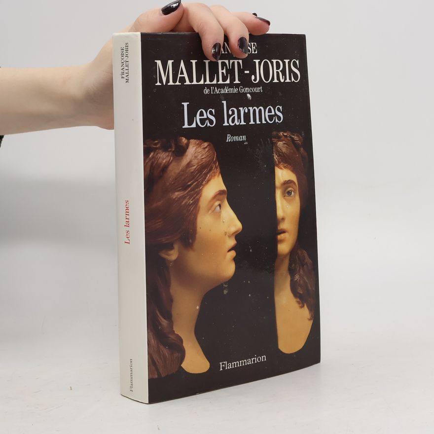 Françoise Mallet-Joris Les larmes