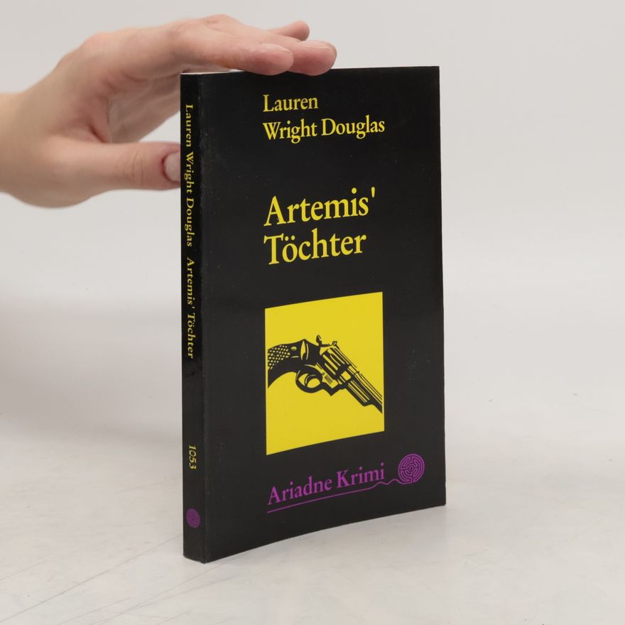 Lauren Wright Douglas Artemis' Töchter