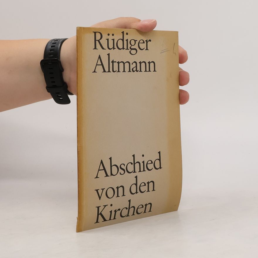 Rüdiger Altmann Abschied von den Kirchen
