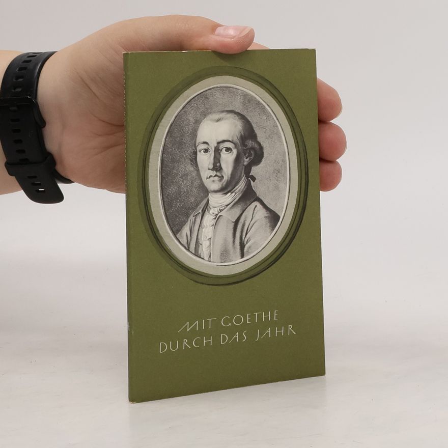 Autorenkollektiv Mit Goethe durch das Jahr