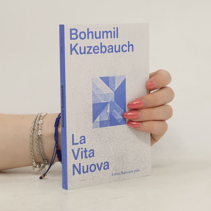 Bohumil Kuzebauch La vita nuova