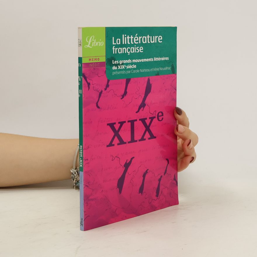 Irène Nouailhac Littérature française Le XIXe siècle