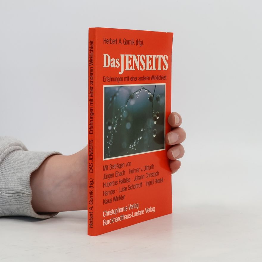 Herbert A. Gornik Das Jenseits