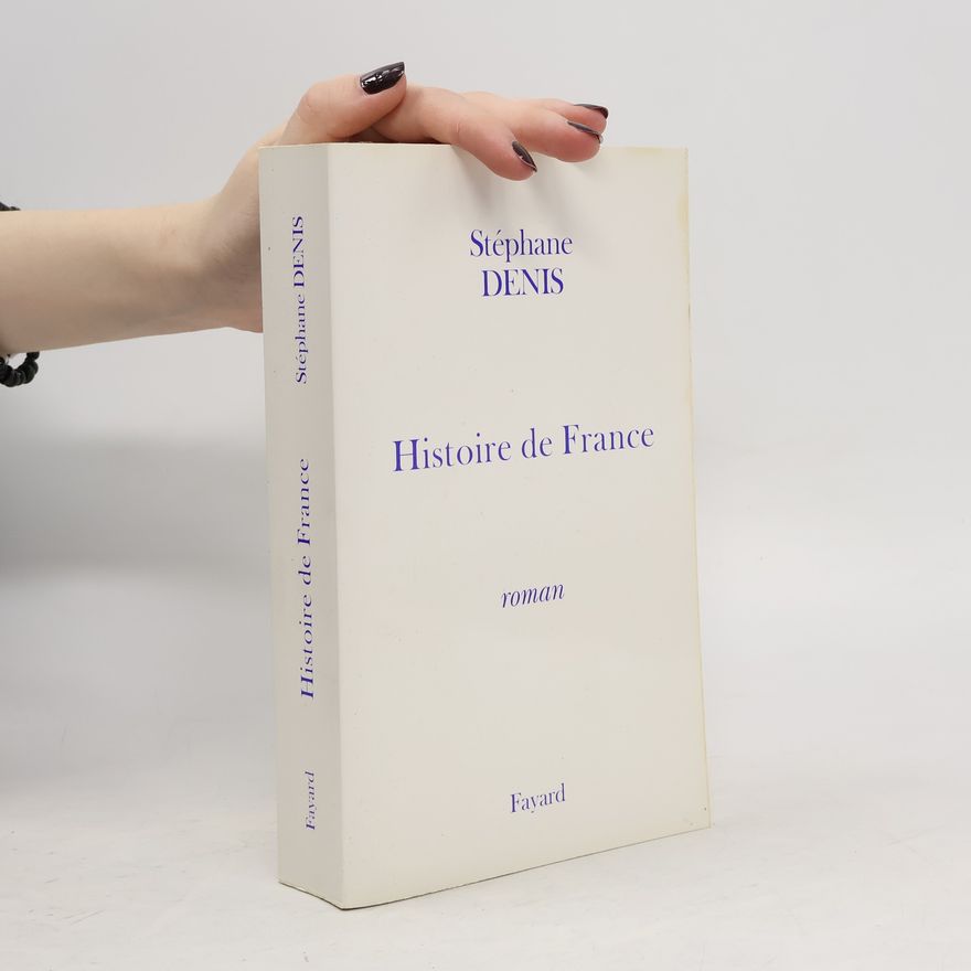 Stéphane Denis Histoire de France