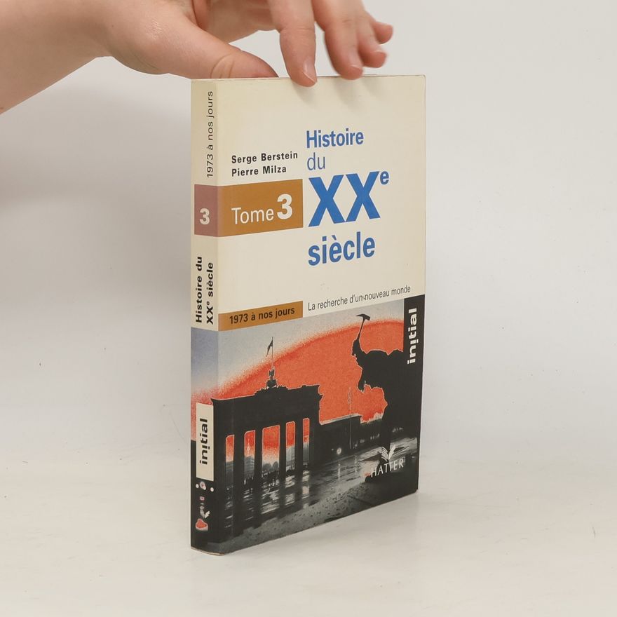 Serge Berstein Histoire du XXe siècle 3
