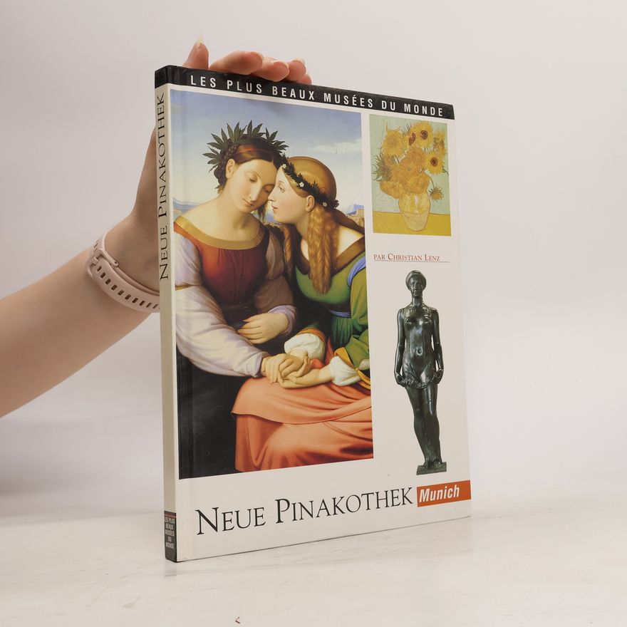 Christian Lenz Neue Pinakothek, Munich