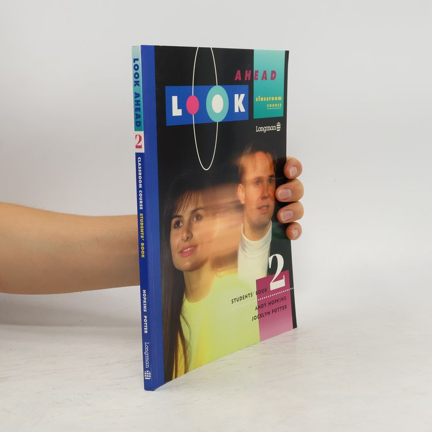 Jocelyn Potter Look ahead classroom course : students' book 2