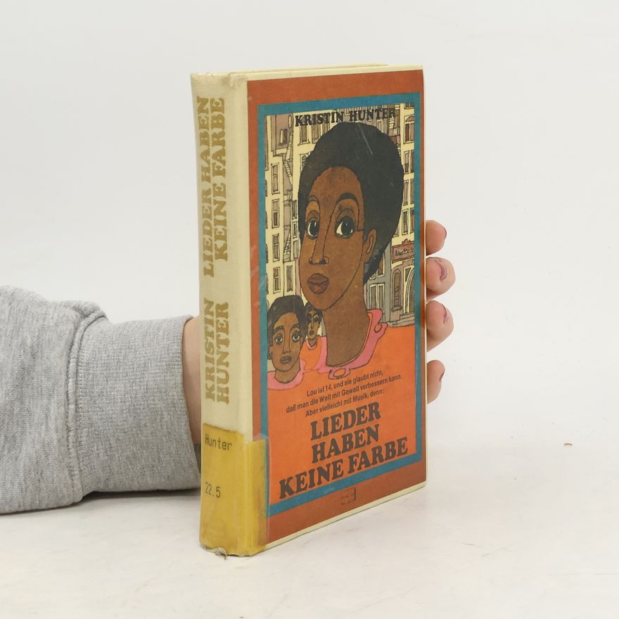Kristin Hunter Lieder haben keine Farbe