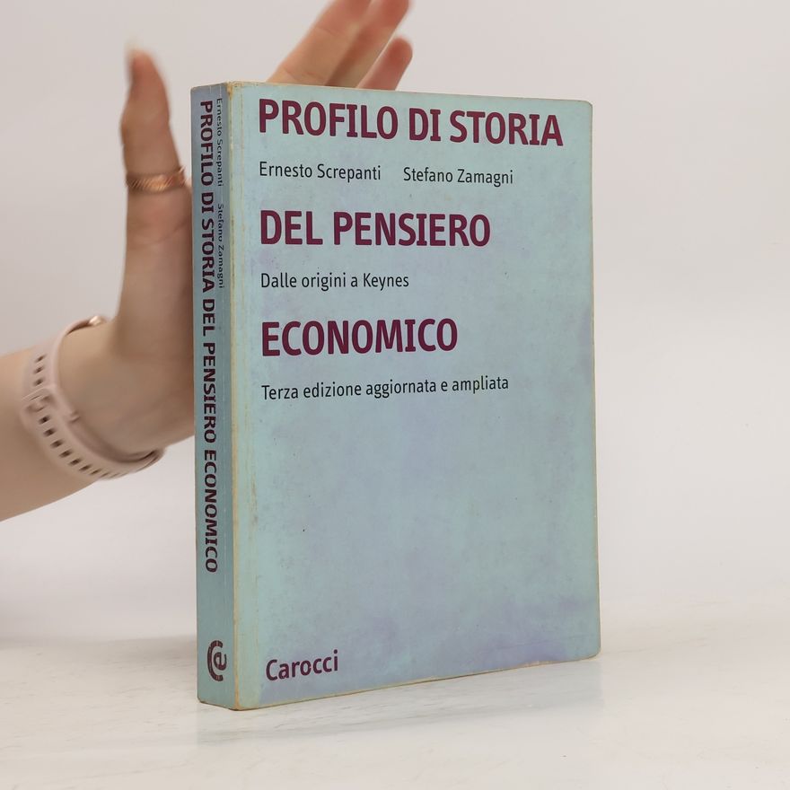 Ernesto Screpanti Profilo di storia del pensiero economico. Dalle origini a Keynes