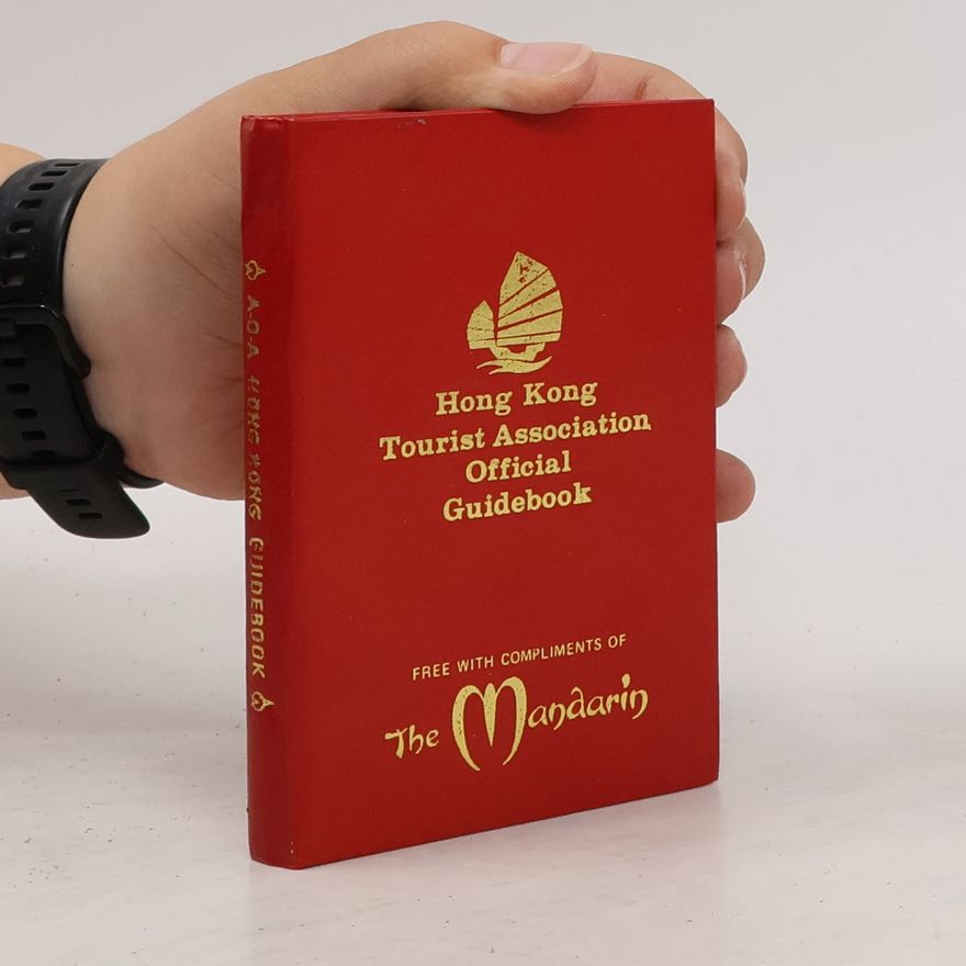 Kolektiv autorů Hong Kong Tourist Association Official Guidebook