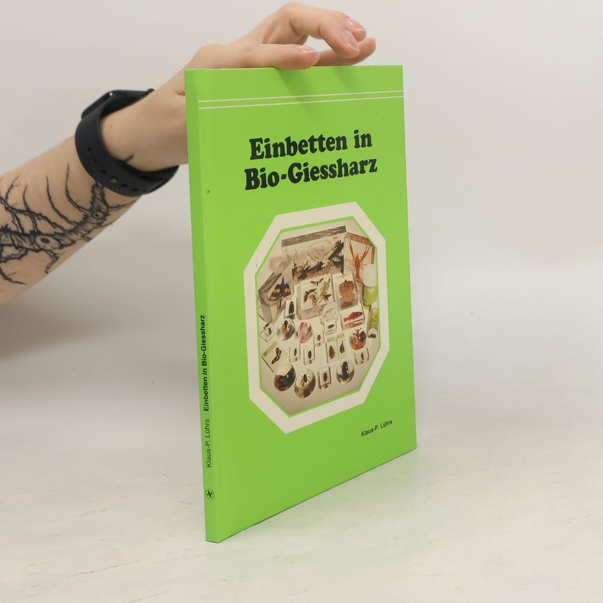 Klaus-P. Lührs Einbetten in Bio-Giessharz