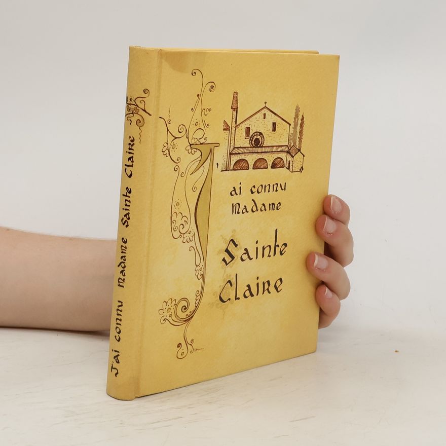 Kolektív autorov J'ai connu madame Sainte Claire