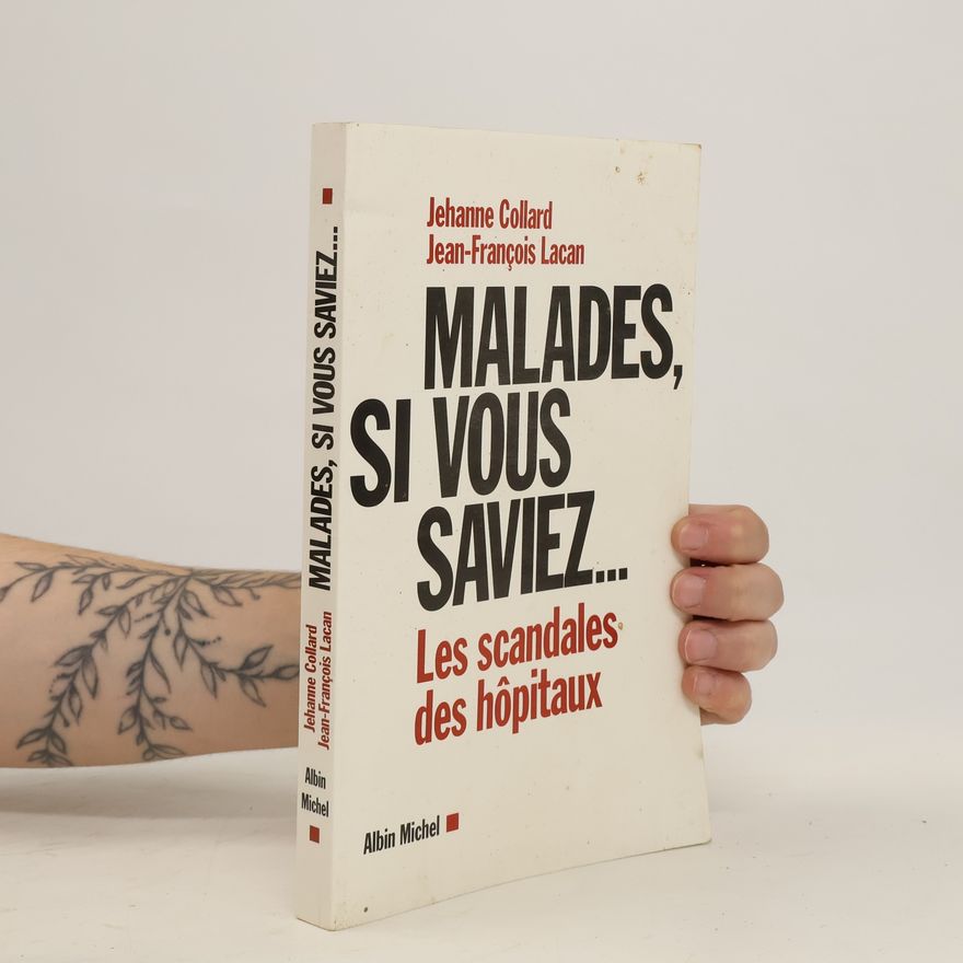 Jean-François Lacan Malades, si vous saviez...