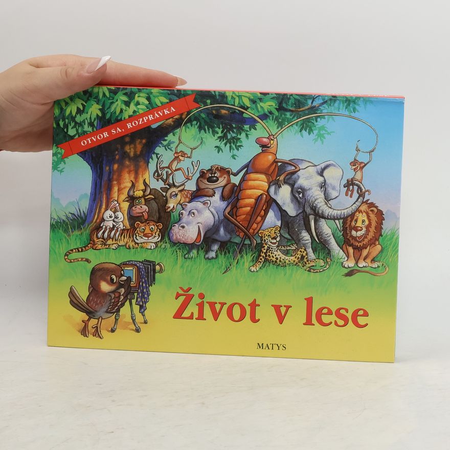 Nataša Ďurinová Život v lese