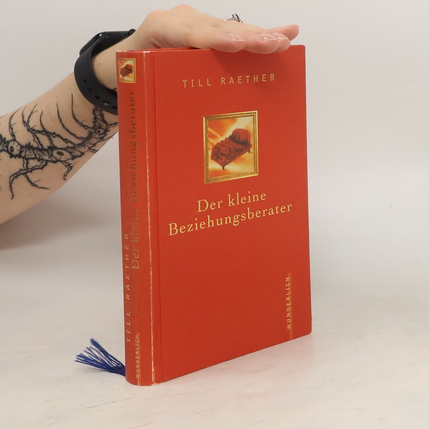 Till Raether Der kleine Beziehungsberater