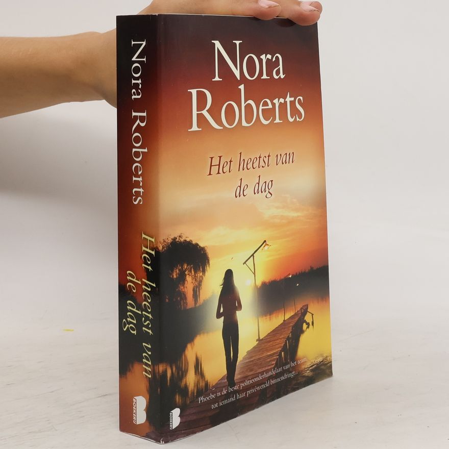 Nora Roberts Het heetst van de dag