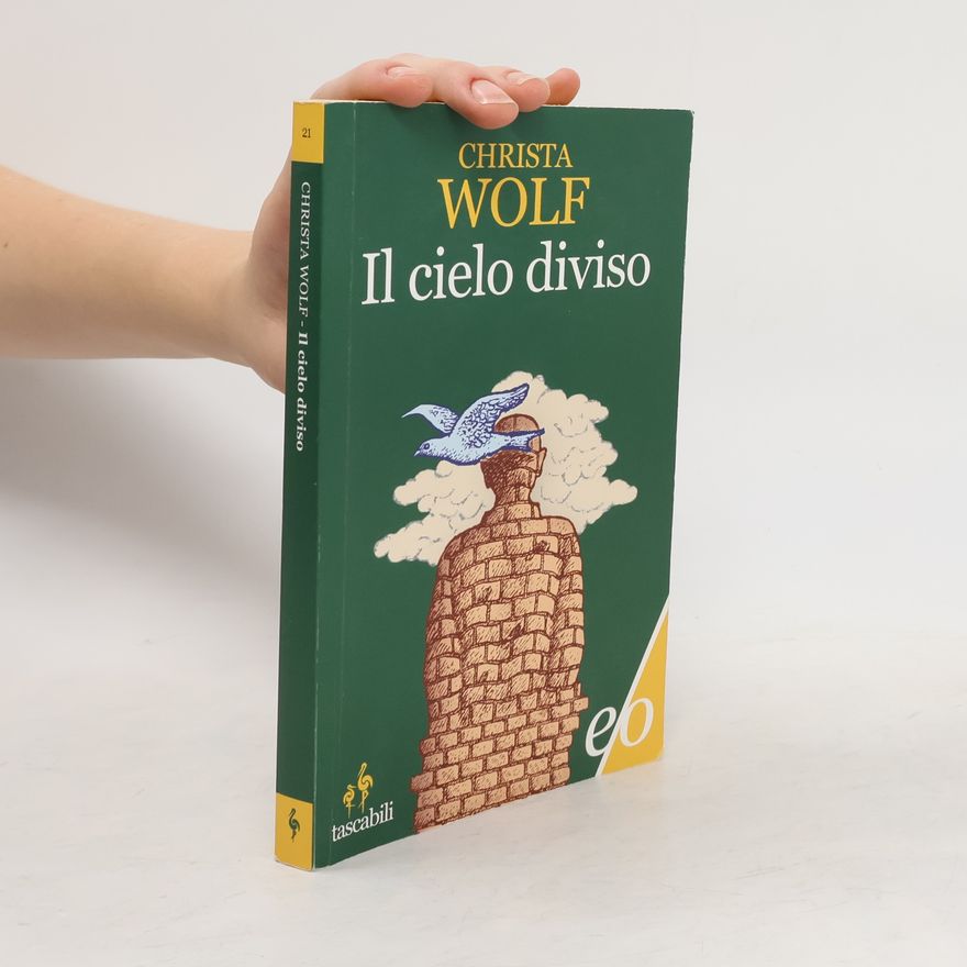 Christa Wolf Il cielo diviso