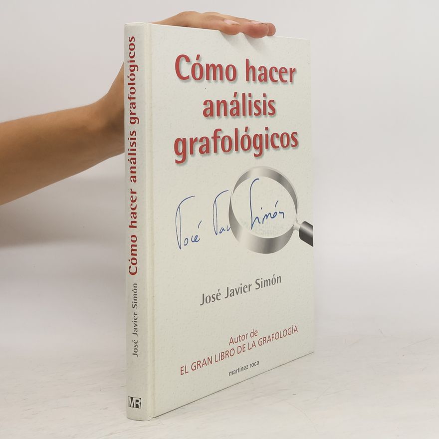 José Javier Simón Cómo hacer análisis grafológicos