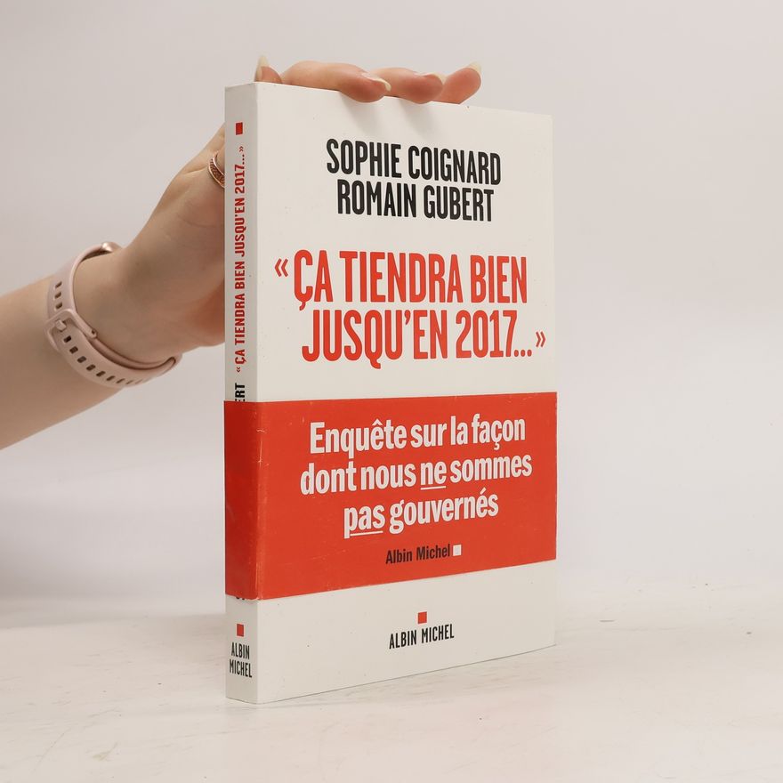 Sophie Coignard "Ca tiendra bien jusqu'en 2017..."