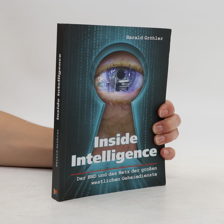 Harald Gröhler Inside Intelligence