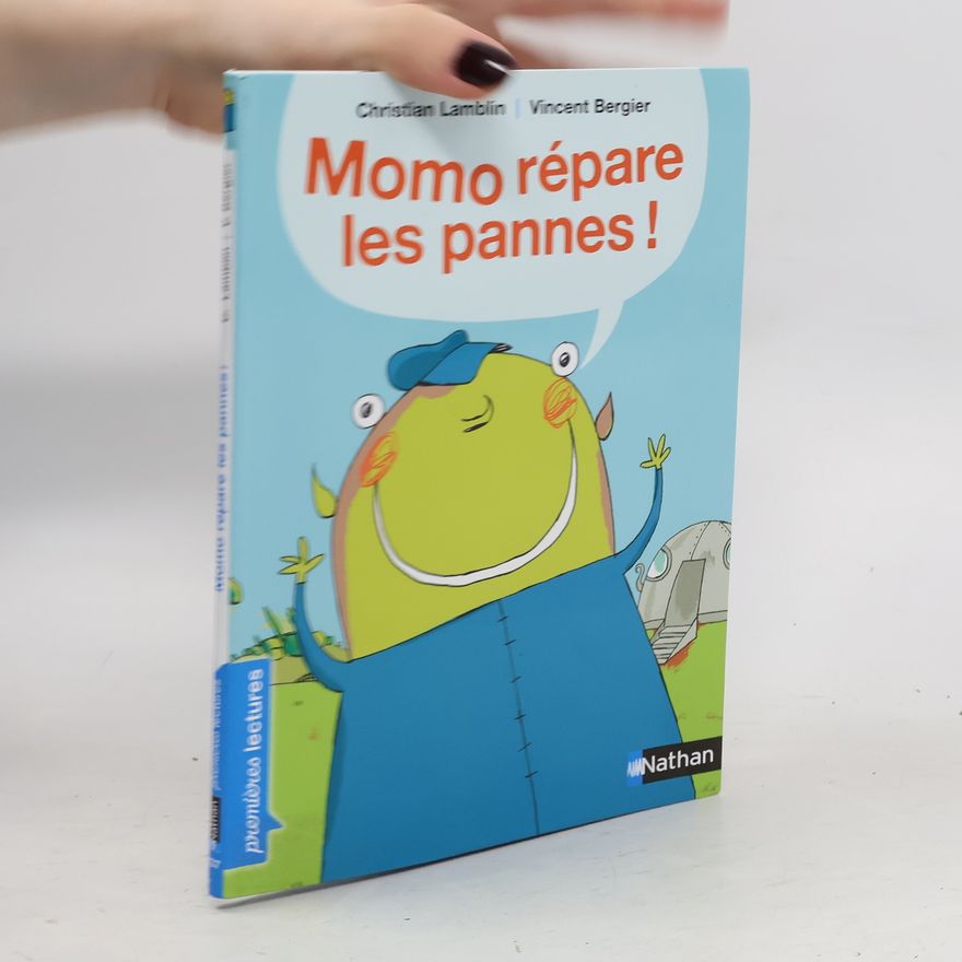 Christian Lamblin Momo repare les pannes!