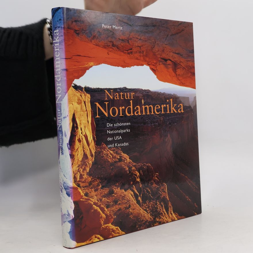 Peter Mertz Natur Nordamerika