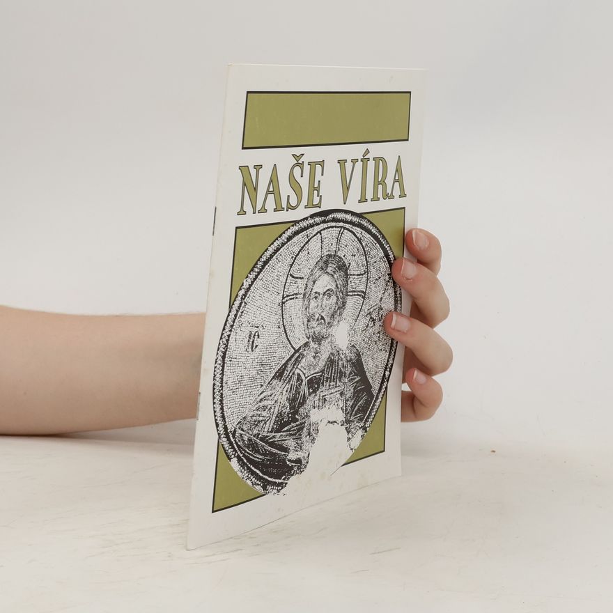 Collectif d'auteurs Naše víra