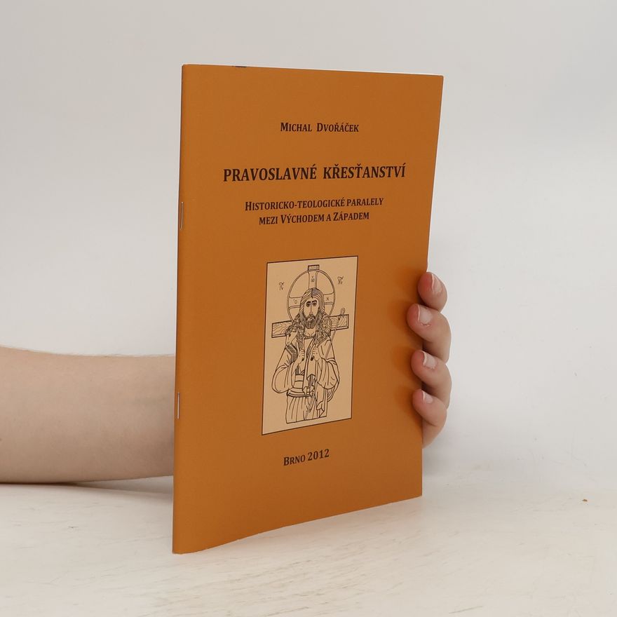 Michal Dvořáček Pravoslavné křesťanství