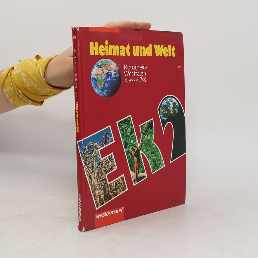 Autorenkollektiv Heimat und Welt - Erdkunde für Nordrhein-Westfalen 7/8