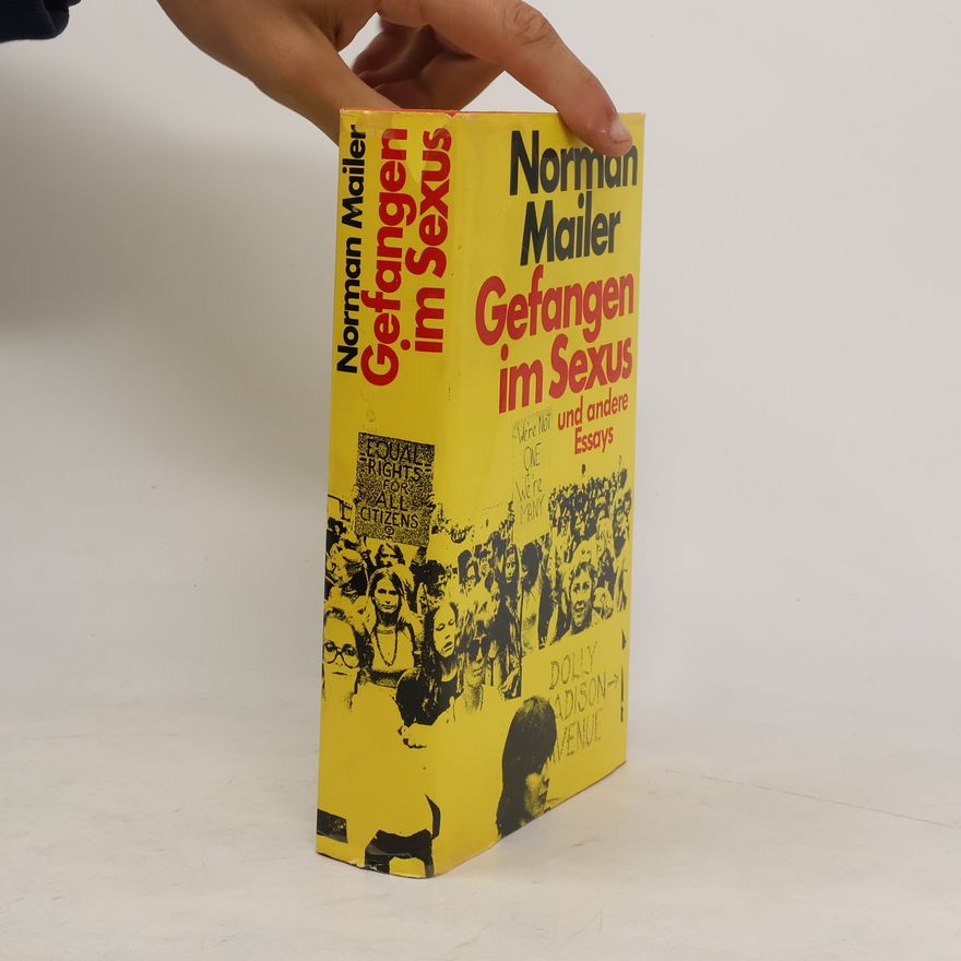 Norman Mailer Gefangen im Seuxs
