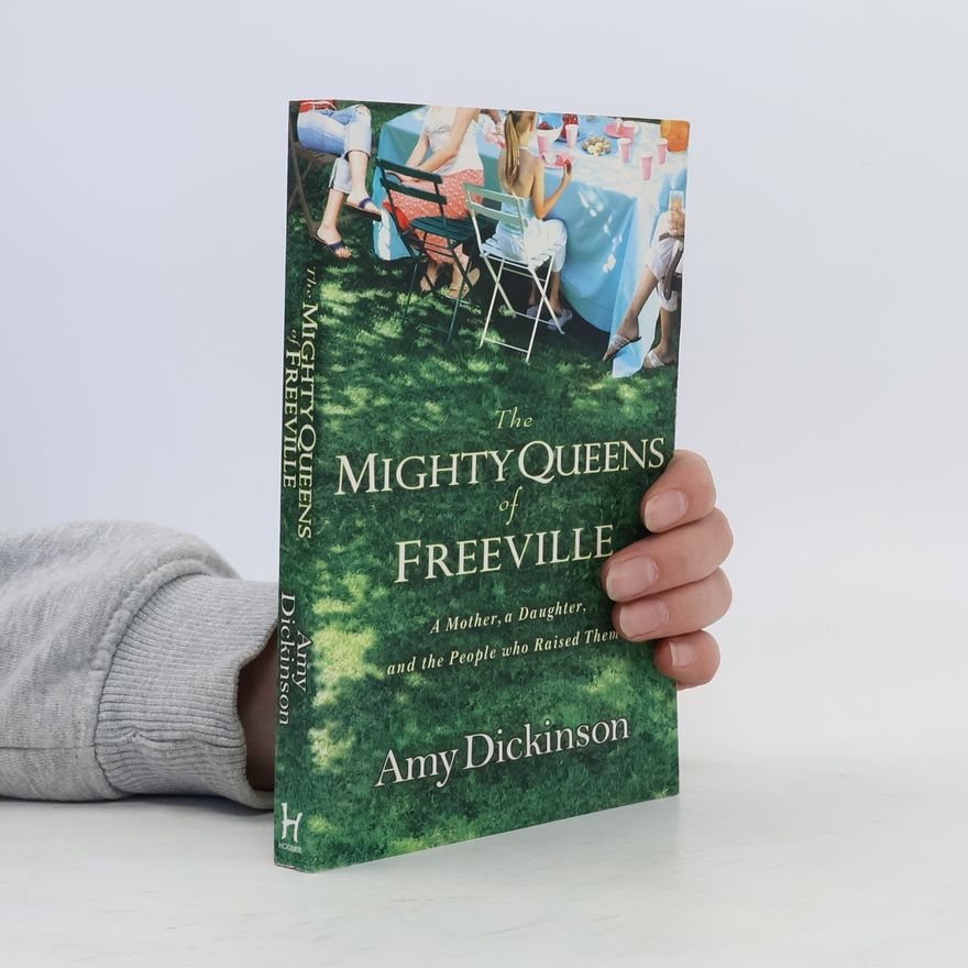 Amy Dickinson The Mighty Queens of Freeville