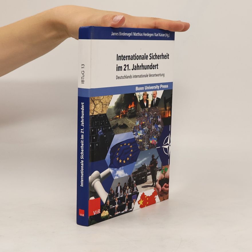 James D. Bindenagel Internationale Sicherheit im 21. Jahrhundert
