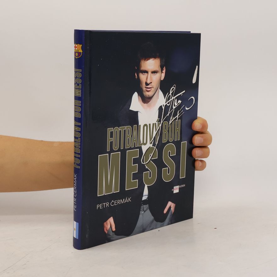 Petr Čermák Fotbalový bůh Messi